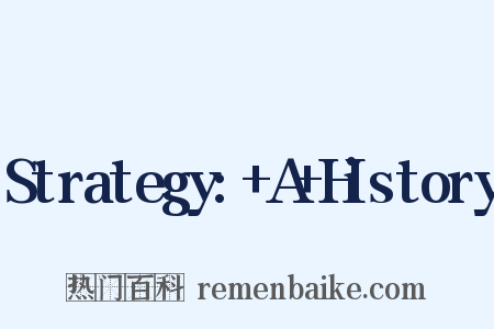 Strategy:+A+History是什么意思的图片